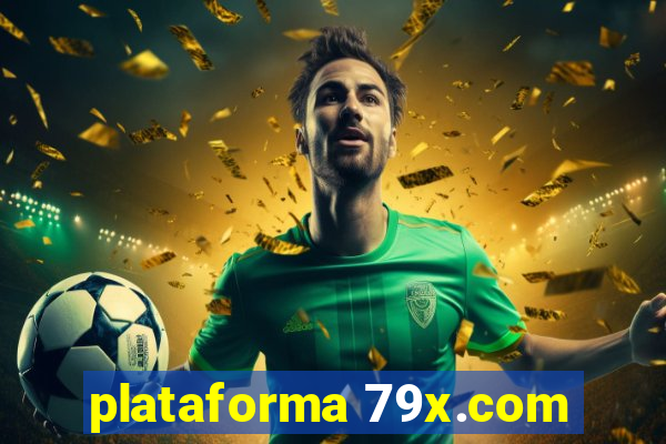 plataforma 79x.com